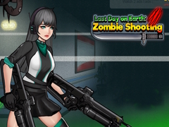 খেলা Last Day on Earth: Zombie Shooting