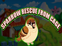 খেলা Sparrow Rescue From Cage
