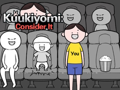 খেলা Kuukiyomi: Consider It