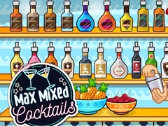 খেলা Max Mixed Cocktails