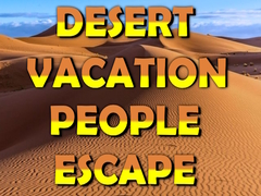 খেলা Desert Vacation People Escape