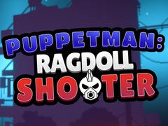 খেলা Puppetman: Ragdoll Shooter