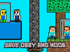 খেলা Save Obby and Noob Two-players