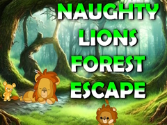 খেলা Naughty Lions Forest Escape