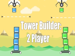 খেলা Tower Builder: 2 Player