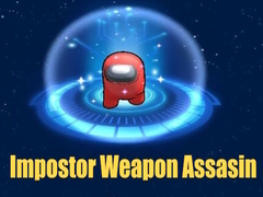 খেলা Impostor Weapon Assasin