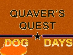 খেলা Quaver's Quest: Dog Days
