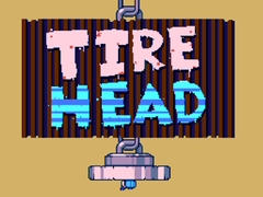 খেলা Tire Head