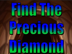 খেলা Find The Precious Diamond