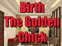 খেলা Birth the Golden Chick