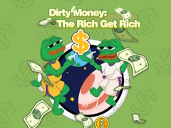 খেলা Dirty Money: The Rich Get Rich