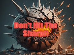 খেলা Don't Hit The Sharp