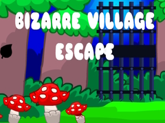 খেলা Bizarre Village Escape