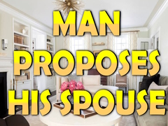 খেলা Man Proposes His Spouse