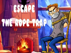 খেলা Escape the Rope Trap