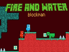 খেলা Fire and Water Blockman
