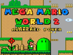 খেলা Mega Mario World 2 Awakened Power