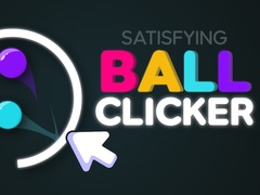 খেলা Satisfying Ball Clicker