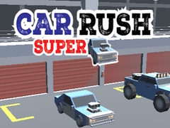 খেলা Car Rush Super