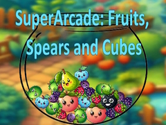 খেলা SuperArcade: Fruits, Spears and Cubes