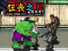 খেলা Crazy Zombie 7.0 Super Heroes 2
