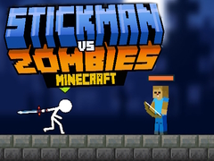 খেলা Stickman vs Zombies Minecraft