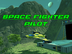 খেলা Space Fighter Pilot