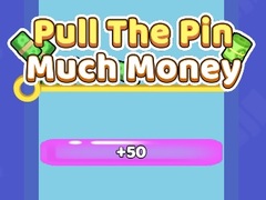 খেলা Pull The Pin Much Money 