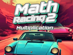 খেলা Math Racing 2 Multiplication