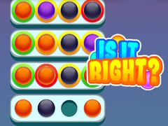 খেলা Is it right?