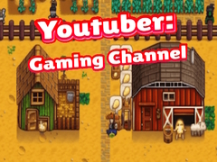 খেলা Youtuber: Gaming Channel