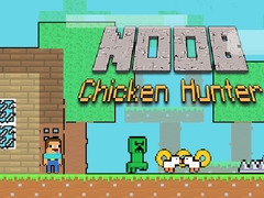খেলা Noob Chicken Hunter