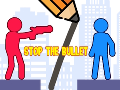 খেলা Stop the Bullet
