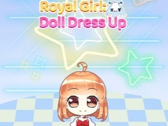 খেলা Royal Girl: Doll Dress Up