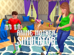 খেলা Anime Mother Simulator