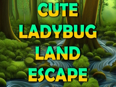 খেলা Cute Ladybug Land Escape