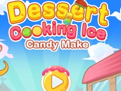 খেলা Dessert Cooking: Ice Candy Make