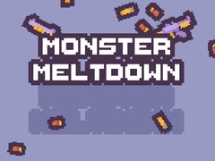 খেলা Monster Meltdown