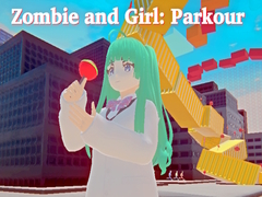 খেলা Zombie and Girl: Parkour