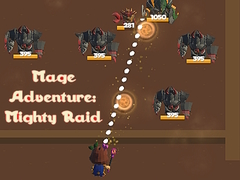 খেলা Mage Adventure: Mighty Raid