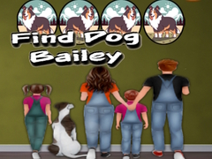 খেলা Find Dog Bailey