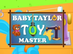 খেলা Baby Taylor Toy Master