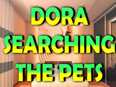 খেলা Dora Searching the Pets
