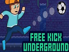 খেলা Free Kick Underground