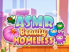 খেলা ASMR Beauty Homeless
