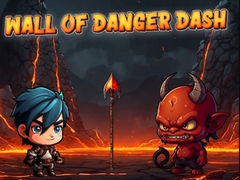 খেলা Wall Of Danger Dash
