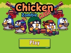 খেলা Chicken Zombie Clash