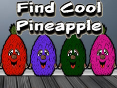 খেলা Find Cool Pineapple