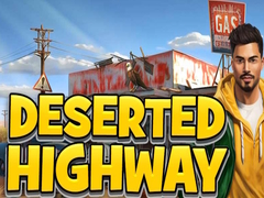 খেলা Deserted Highway