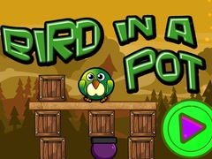 খেলা Bird In A Pot